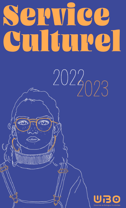 La nouvelle brochure du Service Culturel de l'UBO 2022/2023 (PDF - 2.7 Mo)